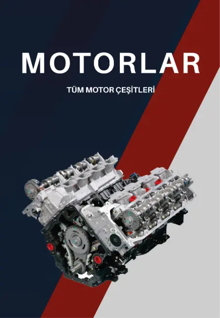 Komple Motor ve Motor Parçaları